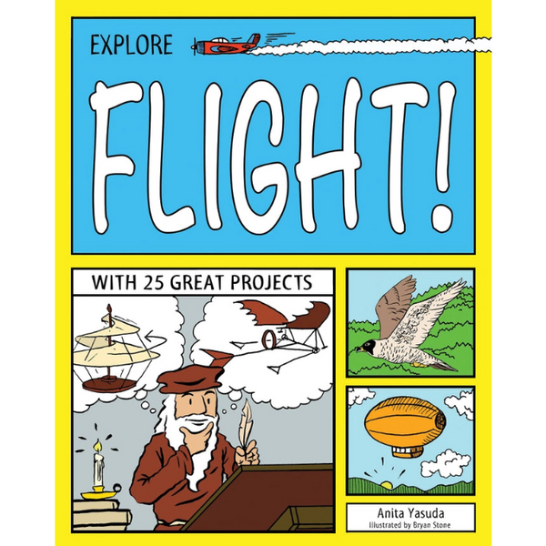 Book cover of 'Explore Flight!' with illustrations and text about flight projects.