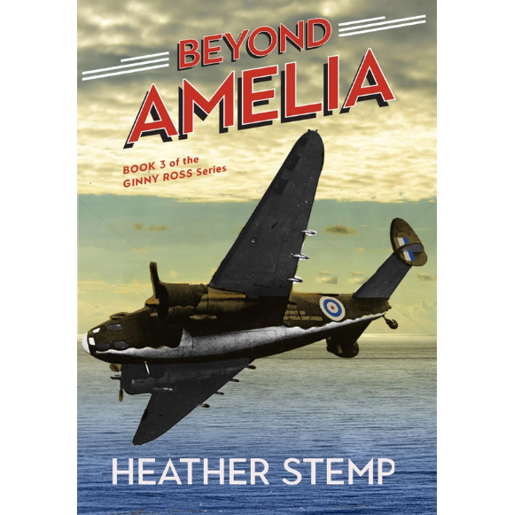Book cover of 'Beyond Amelia' by Heather Stemp with an airplane and vintage design.