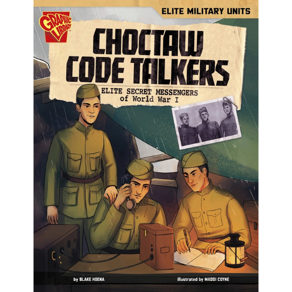 Book cover of 'Choctaw Code Talkers' featuring soldiers and a vintage airplane.
